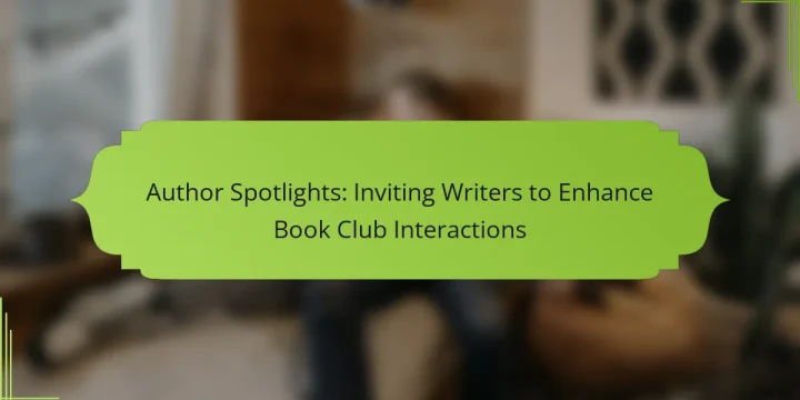 Author Spotlights: Inviting Writers to Enhance Book Club Interactions