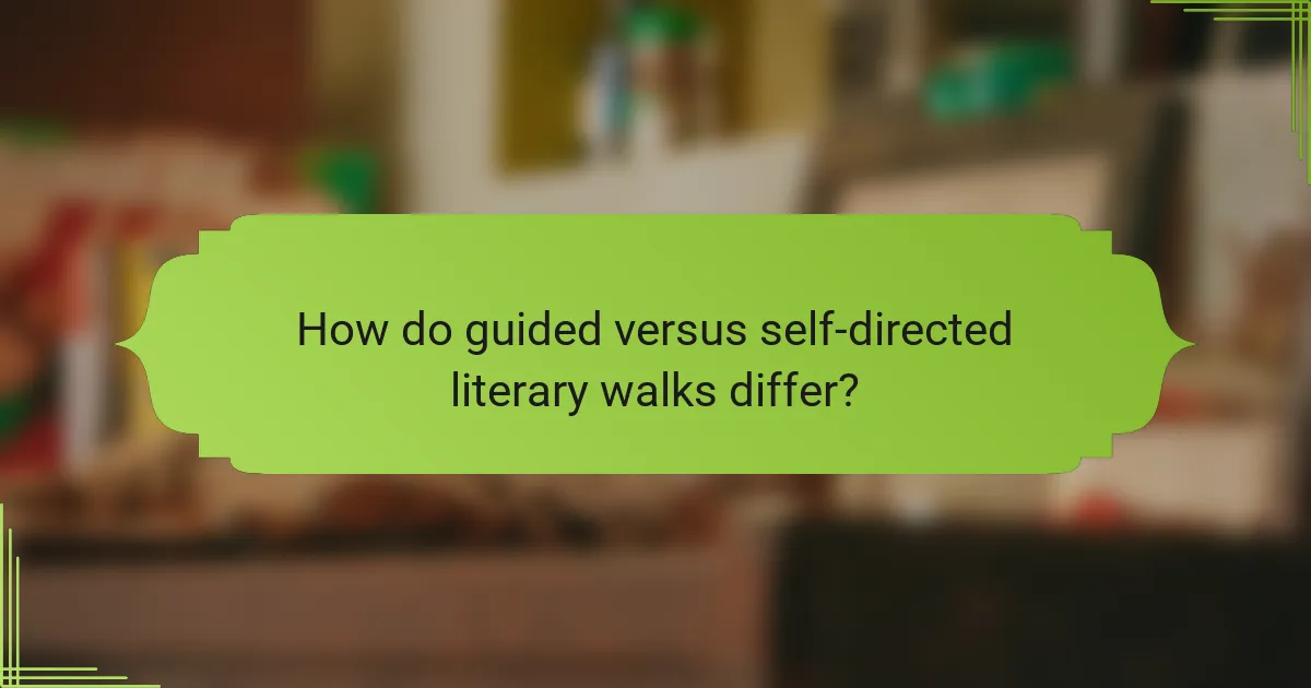 How do guided versus self-directed literary walks differ?